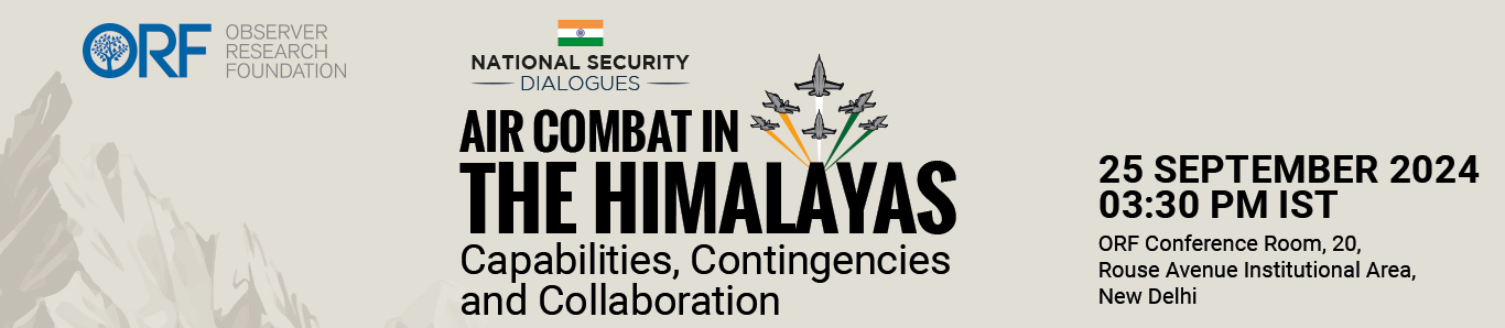 Air Combat in the Himalayas: Capabilities, Contingencies and Collaboration