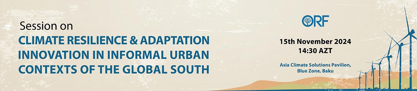 Session on Climate Resilience and Adaptation Innovation in Informal Urban Contexts of the Global South