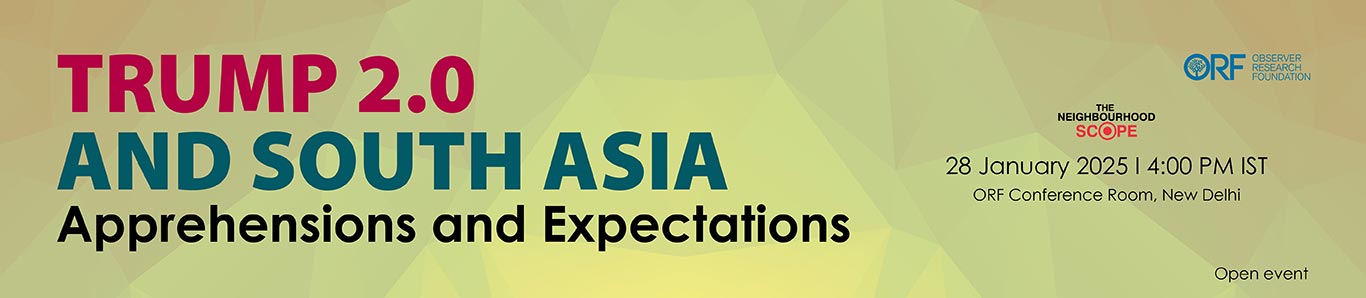 Trump 2.0 and South Asia: Apprehensions and Expectations