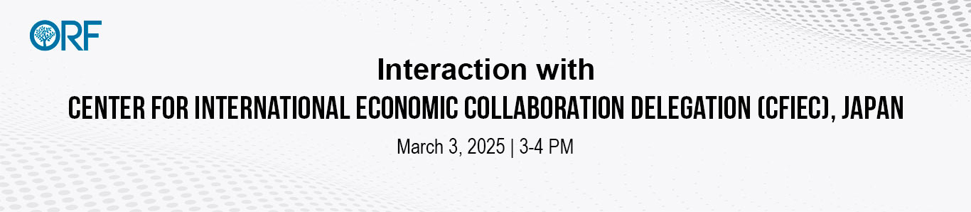 Interaction with Center for International Economic Collaboration Delegation (CFIEC), Japan
