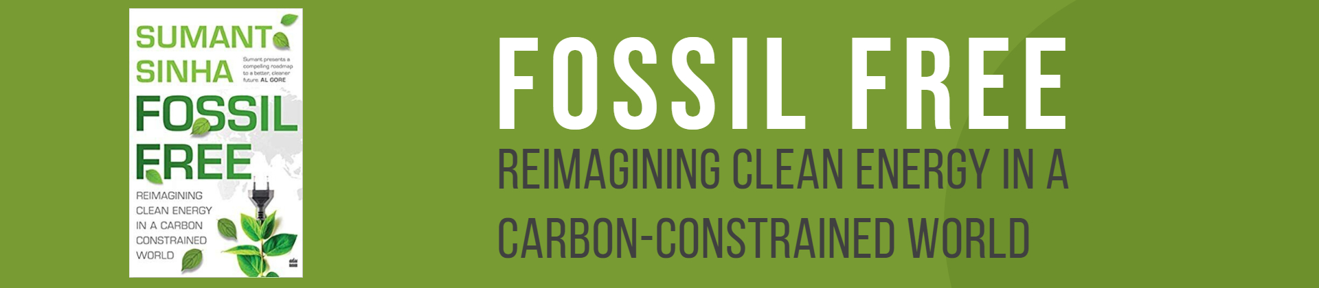 Book Launch | Fossil Free: Reimagining Clean Energy in a Carbon-Constrained World