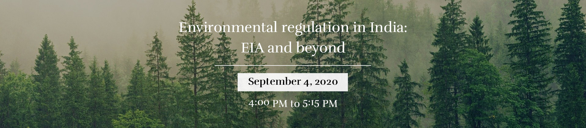 Environmental regulation in India: EIA and beyond