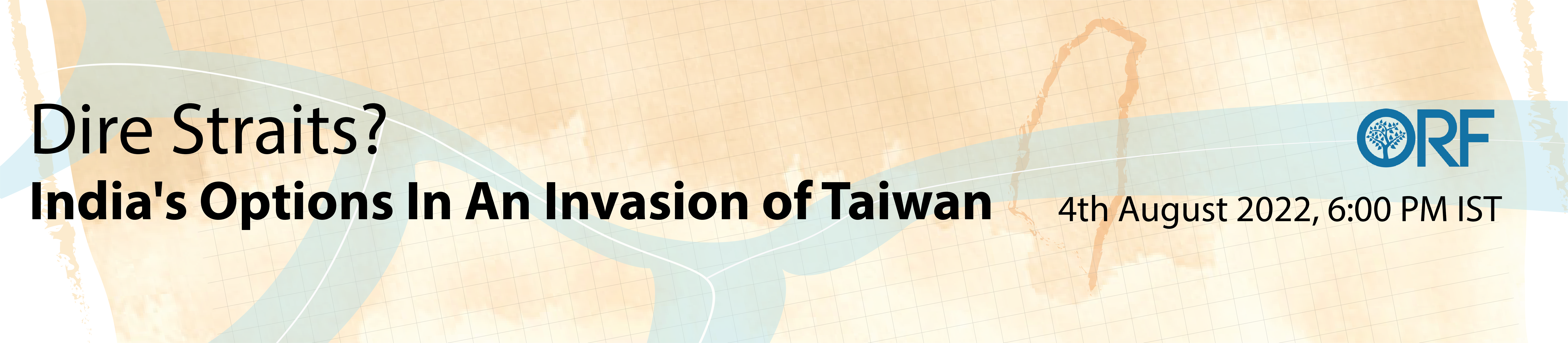 Dire Straits? India's Options In An Invasion of Taiwan