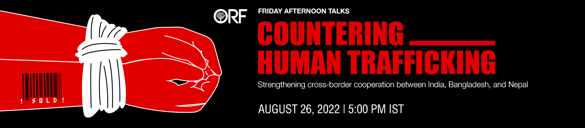 Friday Afternoon Talks | Countering Human Trafficking: Strengthening cross-border cooperation between India, Bangladesh, and Nepal