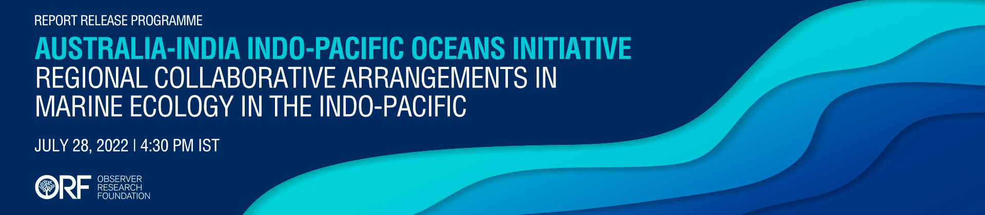Report Release | Australia-India Indo-Pacific Oceans Initiative: Regional Collaborative Arrangements in Marine Ecology in the Indo-Pacific