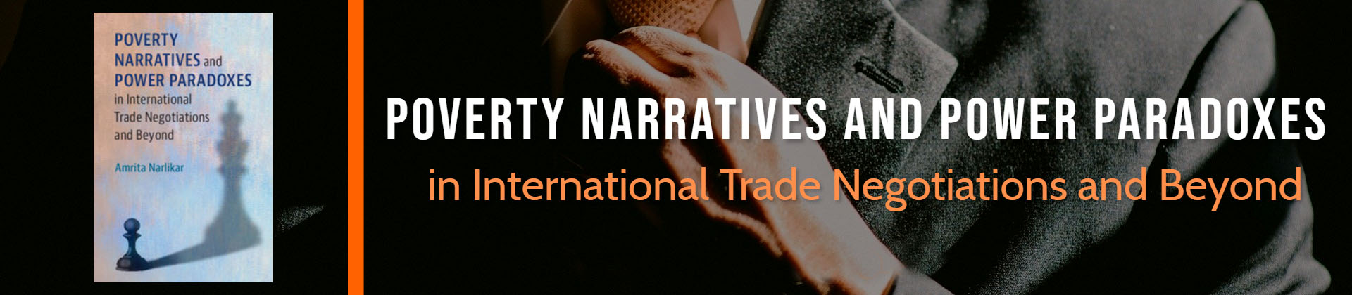 Book Discussion | Poverty Narratives and Power Paradoxes in International Trade Negotiations and Beyond