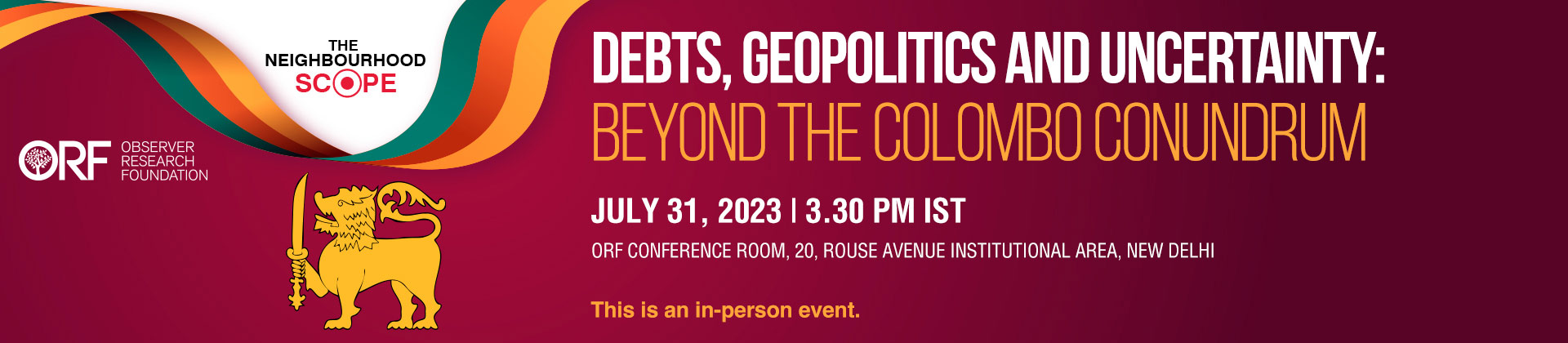 The Neighbourhood Scope | Debts, Geopolitics and Uncertainty: Beyond the Colombo Conundrum