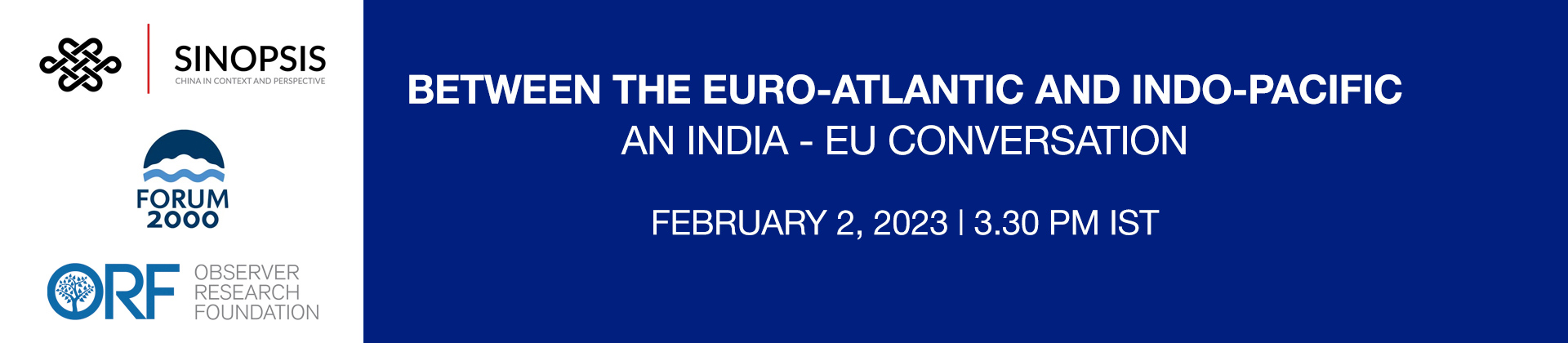 Between the Euro-Atlantic and Indo-Pacific: An India - EU Conversation