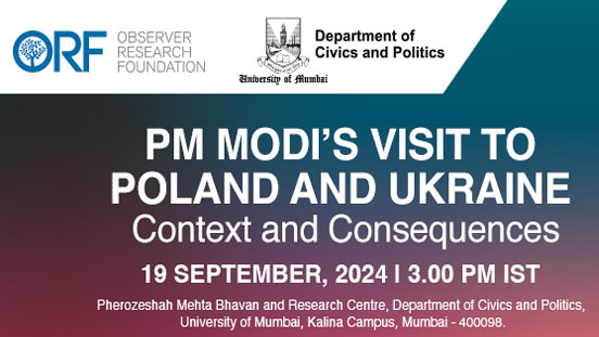 PM Modi’s Visit to Poland and Ukraine: Context and Consequences