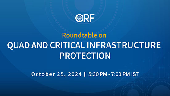 Roundtable on QUAD and Critical Infrastructure Protection