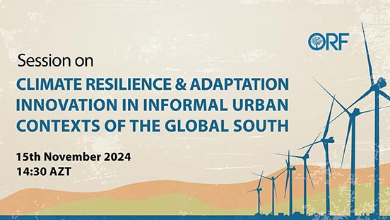 Session on Climate Resilience and Adaptation Innovation in Informal Urban Contexts of the Global South