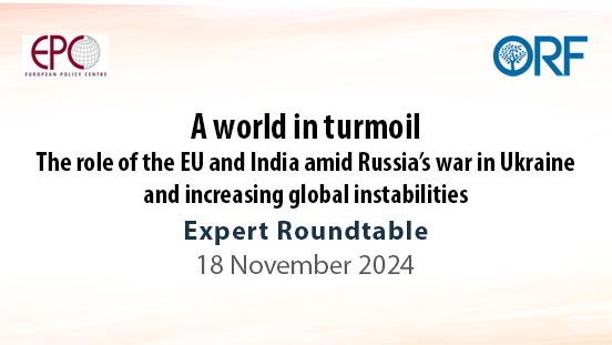 A world in turmoil  The role of the EU and India amid Russia’s war in Ukraine and increasing  global instabilities