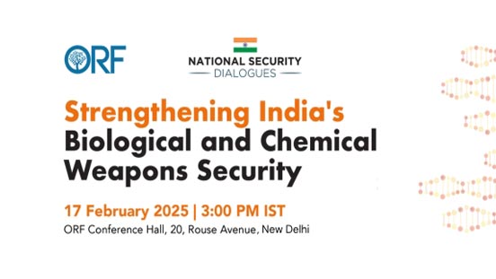 National Security Dialogue | Strengthening India's Biological and Chemical Weapons Security