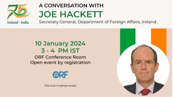 A Conversation with Joe Hackett, Secretary General, Department of Foreign Affairs, Ireland