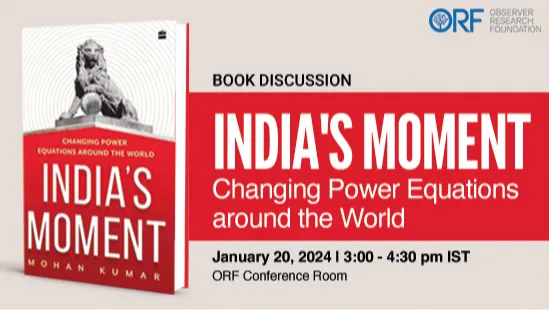 Book Discussion | India's Moment: Changing Power Equations around the World