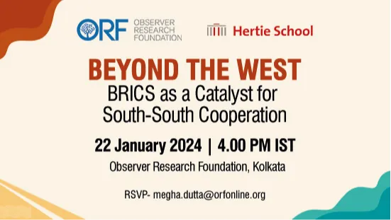 Beyond the West: BRICS as a Catalyst for South-South Cooperation