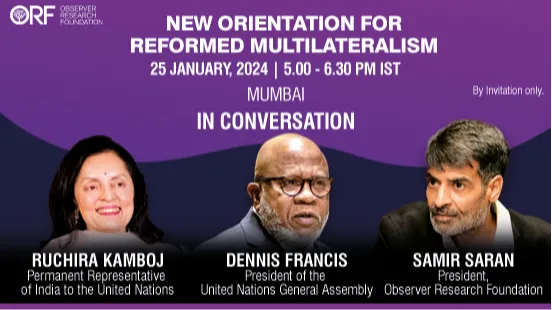 In Conversation | New Orientation for Reformed Multilateralism