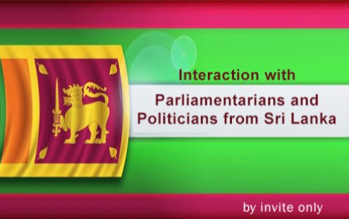 Interaction with Parliamentarians and Politicians from Sri Lanka