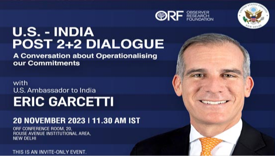 U.S.-India Post-2+2: A Conversation about Operationalising our Commitments with U.S. Ambassador to India Eric Garcetti