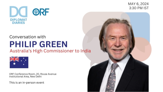 Diplomat Diaries | Interaction with Philip Green, Australia’s High Commissioner to India