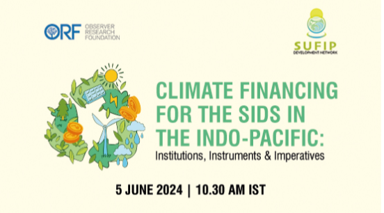 Climate Financing for the SIDS in the Indo-Pacific: Institutions, Instruments & Imperatives