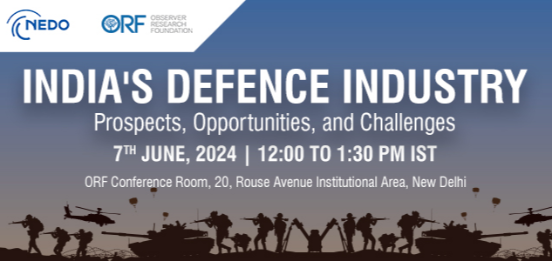 India's Defence Industry: Prospects, Opportunities, and Challenges  