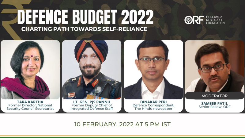 Defence Budget 2022: Charting Path towards Self-Reliance