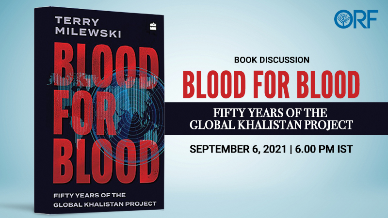 Book Discussion | Blood for Blood: Fifty Years of the Global Khalistan Project
