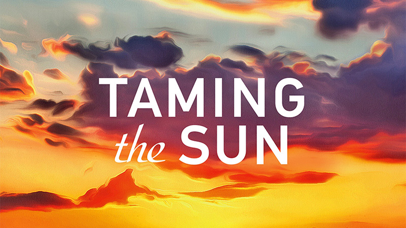 Book launch — Taming the Sun: Innovations to Harness Solar Energy and Power the Planet