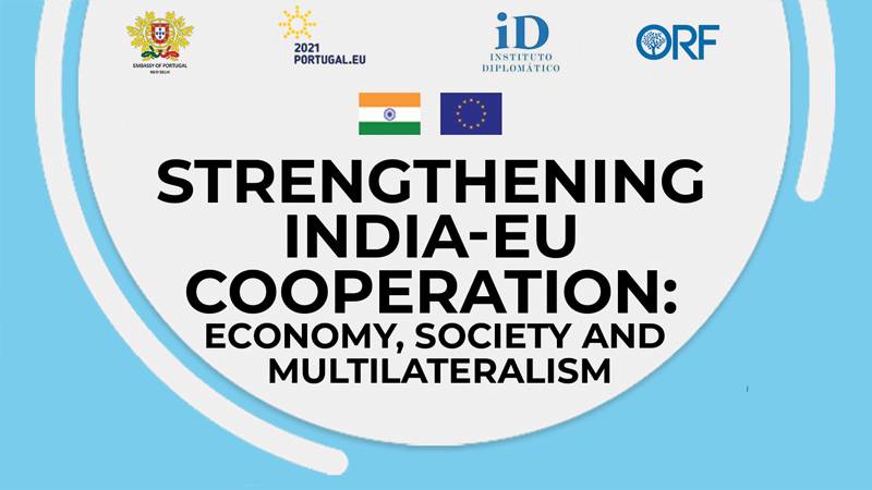 Strengthening India-EU cooperation: Economy, society and multilateralism