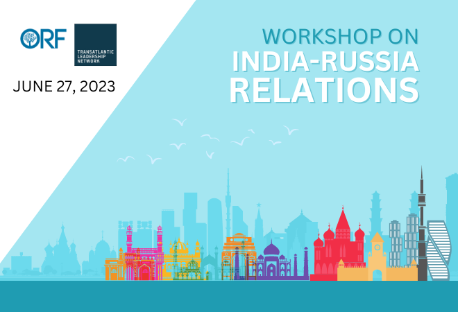 Workshop on India-Russia Relations