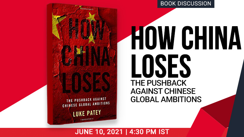Book Discussion | How China Loses: The Pushback Against Chinese Global Ambitions