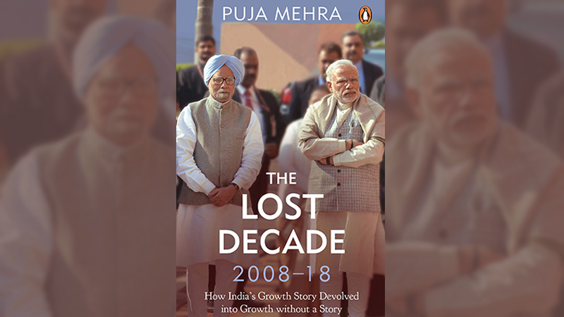 Book Discussion | The Lost Decade: How India's Growth Story Devolved into Growth without a Story