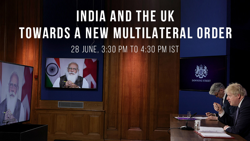India and the UK: Towards a new multilateral order
