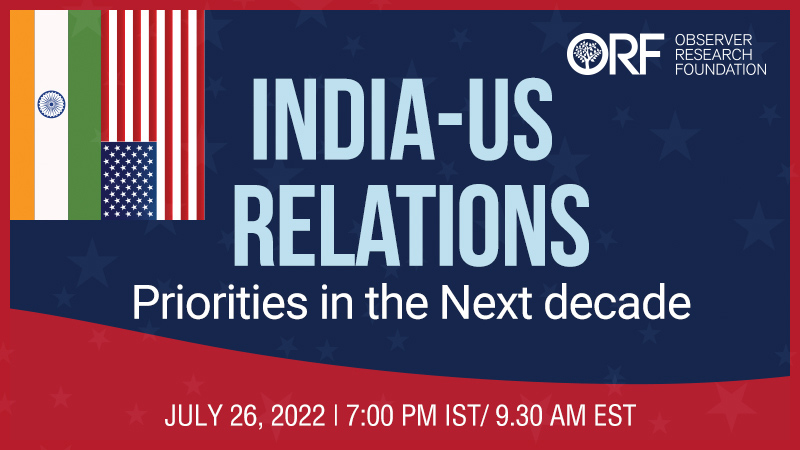 India-US Relations: Priorities in the Next decade