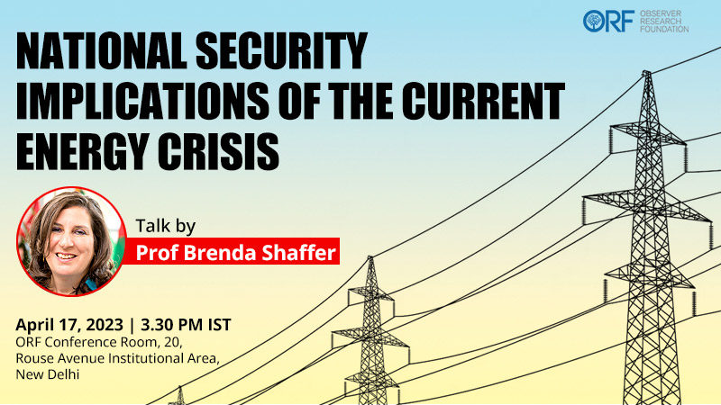 Talk on ‘National Security Implications of the Current Energy Crisis’