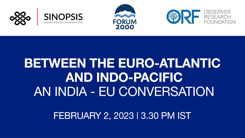 Between the Euro-Atlantic and Indo-Pacific: An India - EU Conversation