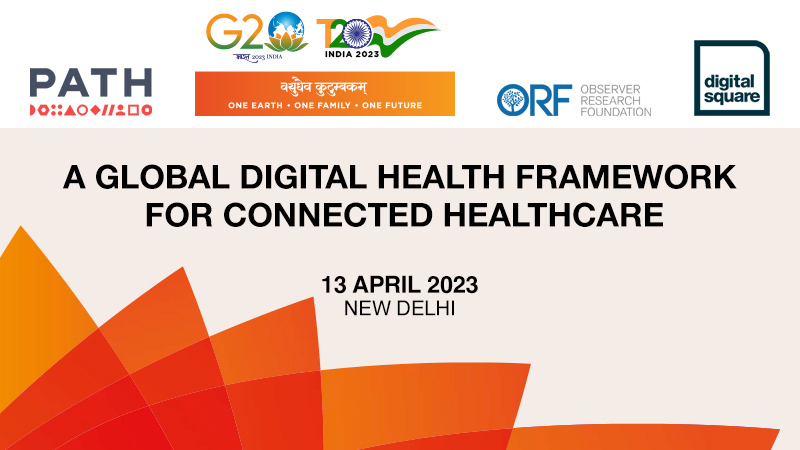 A Global Digital Health Framework for Connected Healthcare