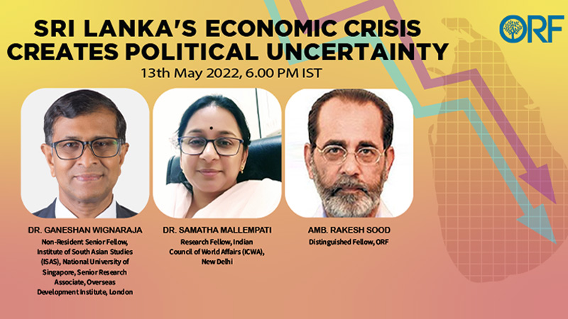 Sri Lanka's Economic Crisis Creates Political Uncertainty