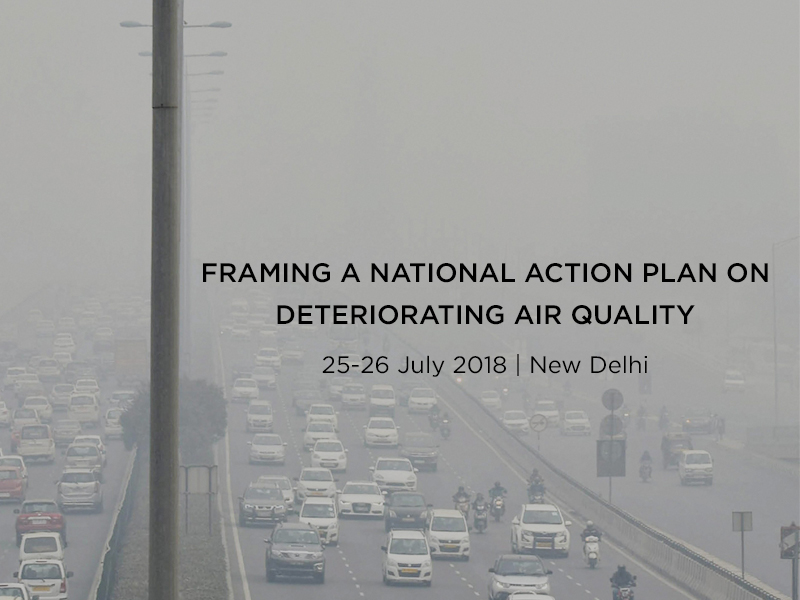 Framing a National Action Plan on deteriorating air quality