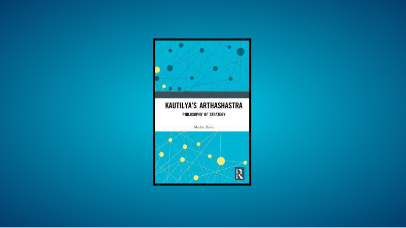 Book Discussion | Kautilya’s Arthashastra: Philosophy of Strategy