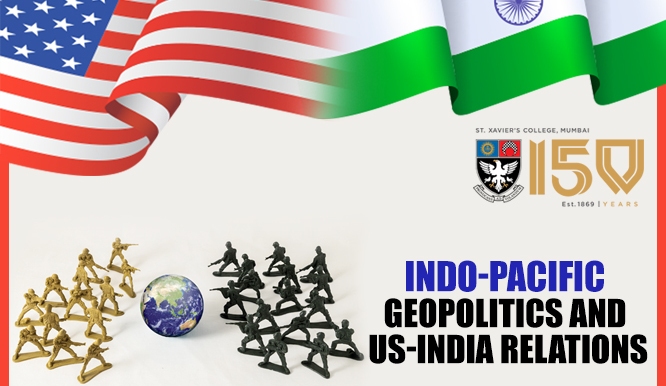 Indo-Pacific Geopolitics and US-India Relations