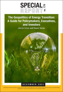 The Geopolitics of Energy Transition: A Guide for Policymakers, Executives, and Investors  