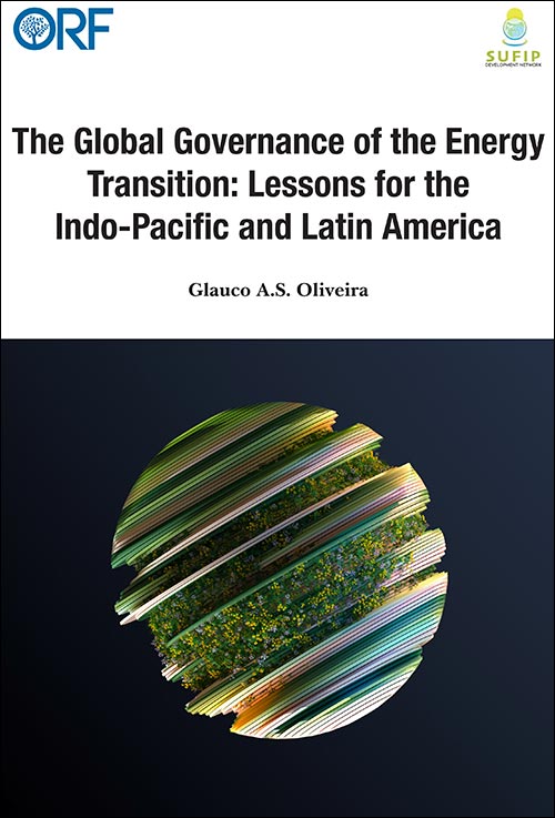 The Global Governance of the Energy Transition: Lessons for the Indo-Pacific and Latin America  