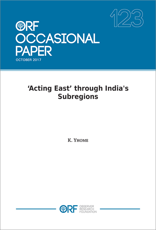 ‘Acting East’ through India’s subregions  