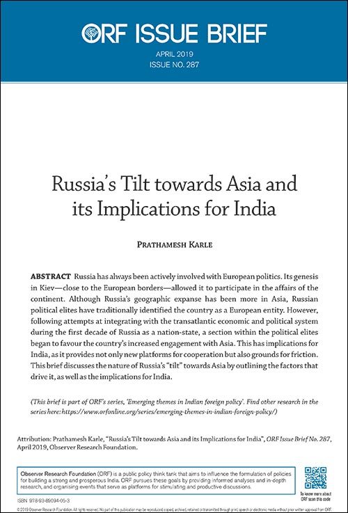 Russia’s tilt towards Asia and its implications for India  