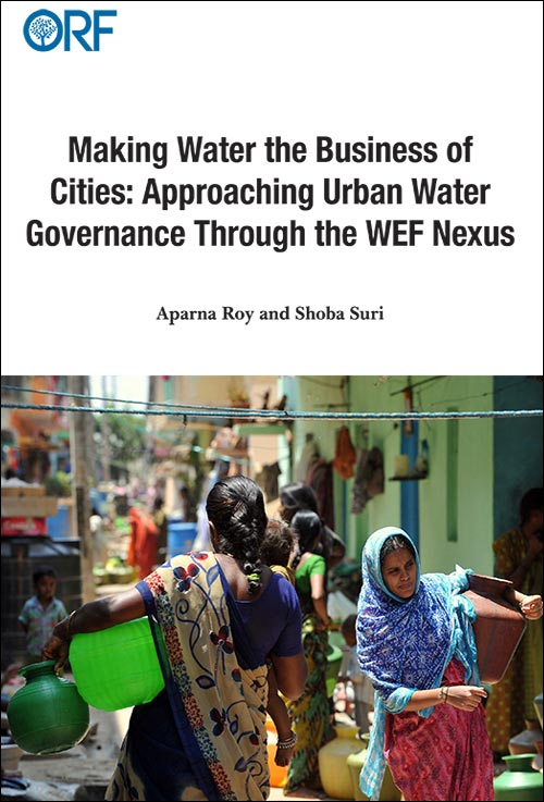 Making Water the Business of Cities: Approaching Urban Water Governance Through the WEF Nexus