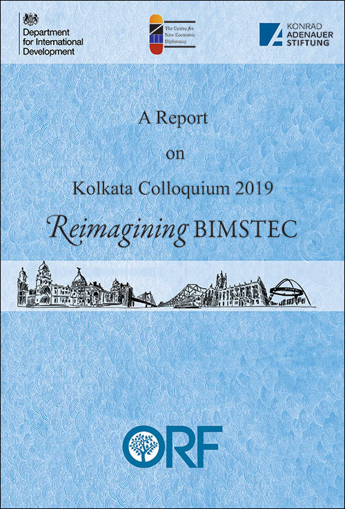 Kolkata Colloquium 2019: Reimagining BIMSTEC  