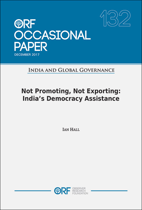 Not promoting, not exporting: India’s democracy assistance  
