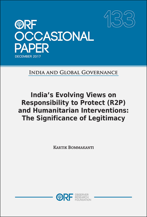 India’s evolving views on responsibility to protect (R2P) and humanitarian interventions: The significance of legitimacy